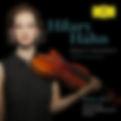 Hilary Hahn Musik Mozart Violin Concerto No 5 In A K 219 Vieuxtemps Violin Concerto No
