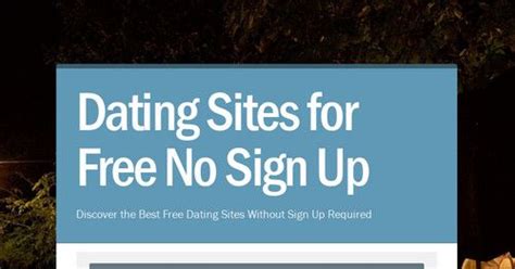Free dating sites without registration! dating-sites-for-free-no-sign-up in 2020 | Free dating ...