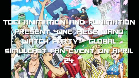 Toei Animation And Funimation Present “one Piece Wano Watch Party