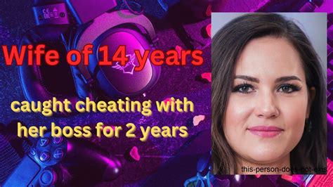 Wife Of 14 Years Caught Cheating With Her Boss For 2 Years New