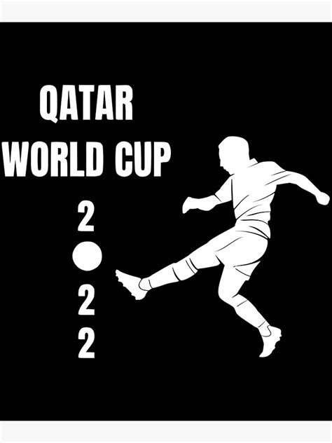 Qatar World Cup 2022 World Cup 2022 Classic Poster For Sale By