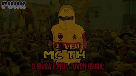 Mc Th O Ibura É Meu Jovem Ibura Dj Tr Funk De Pernambuco Youtube