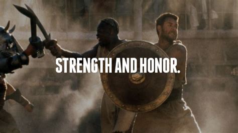 Strength And Honor Warrior Quotes Gladiator Quotes