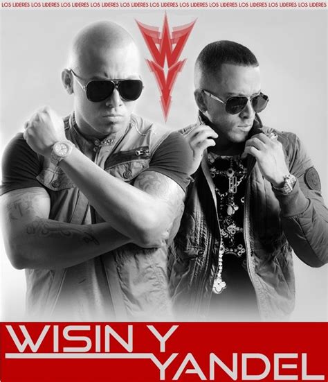 Wy Familia Mexico Axel Music 3ro Ink Wisin And Yandel Entre Los Más Sensuales En Escenario