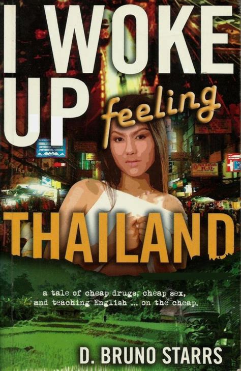 I Woke Up Feeling Thailand Ebook Dr D Bruno Starrs 9781301029778