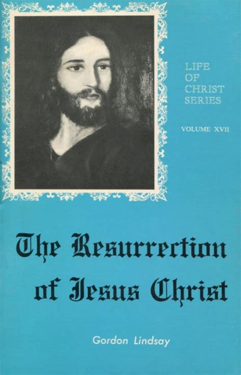 Pdf The Resurrection Of Jesus Christ Gordon Lindsay Dokumentips
