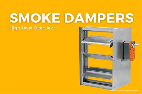 Smoke Dampers High Level Overview