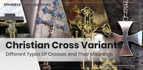 Different Types Of Crosses And Their Meanings Christian Cross Variants