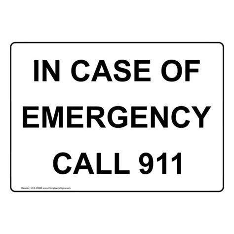 In Case Of Emergency Call 911 Sign White Us Made
