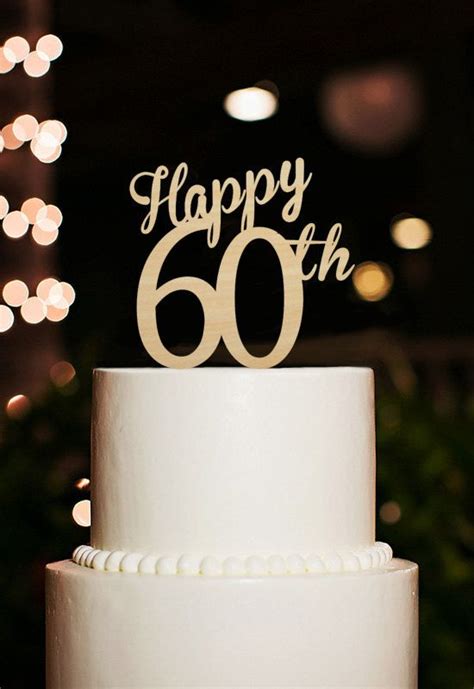 Happy 60th Cake Topper60 Years Anniversary Cake By Designcmc 60th