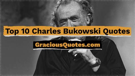 Top 10 Charles Bukowski Quotes Gracious Quotes Youtube
