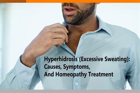 Hyperhidrosis Excessive Sweating Causes Symptoms And Homeopathy