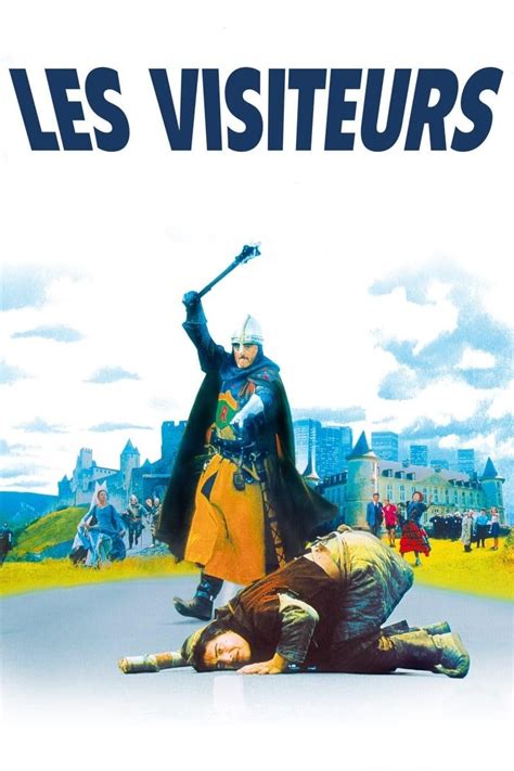Les Visiteurs Streaming Sur Filmcomplet Film 1993 Film Complet