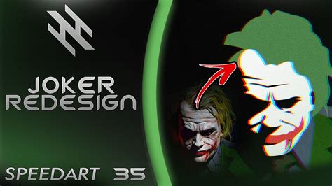 Joker Redesign Speedart Exoved Youtube