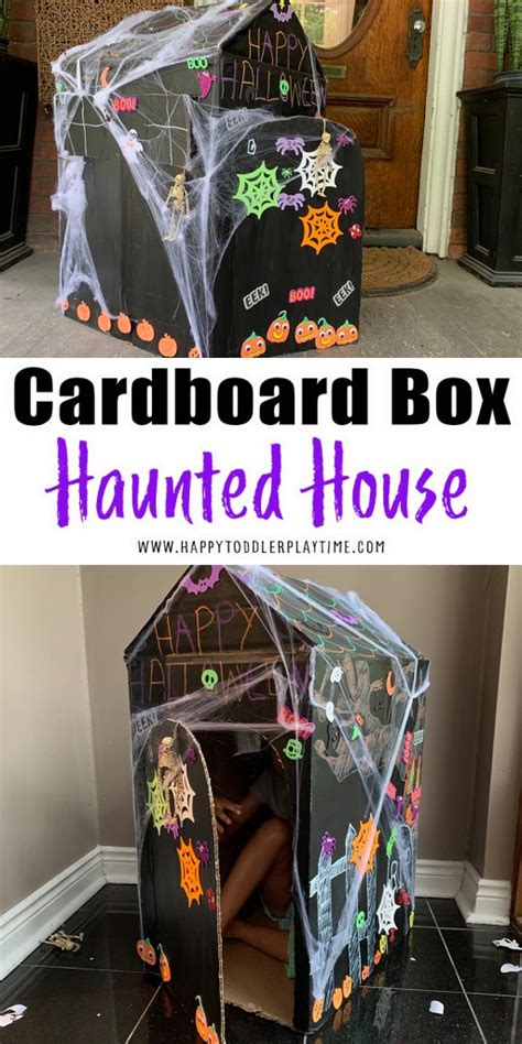 The Best Cardboard Box Haunted House Happy Toddler Playtime