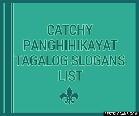 100 Catchy Panghihikayat Tagalog Slogans 2023 Generator Phrases