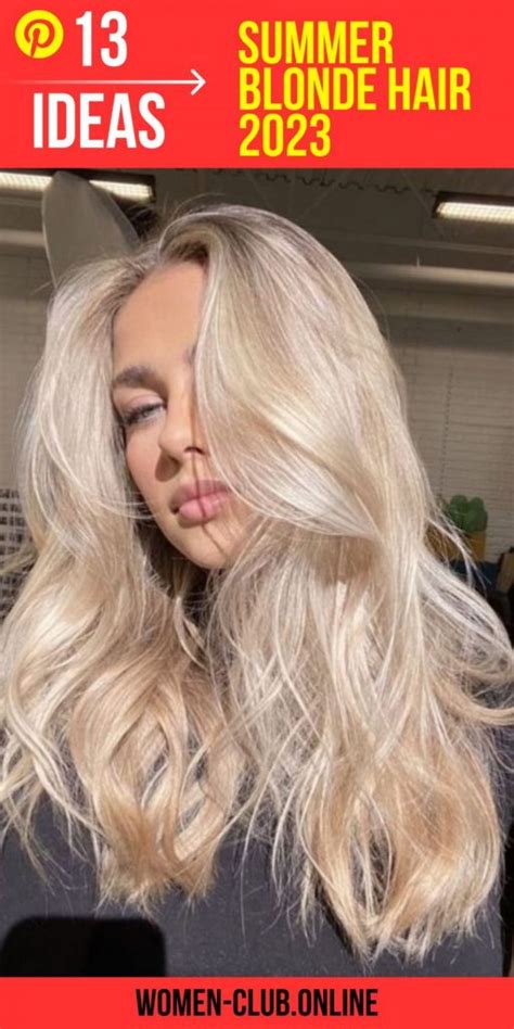 Summer Blonde Hair 2023 Stay Beach Ready With Stunning Color Trends Women Club Online