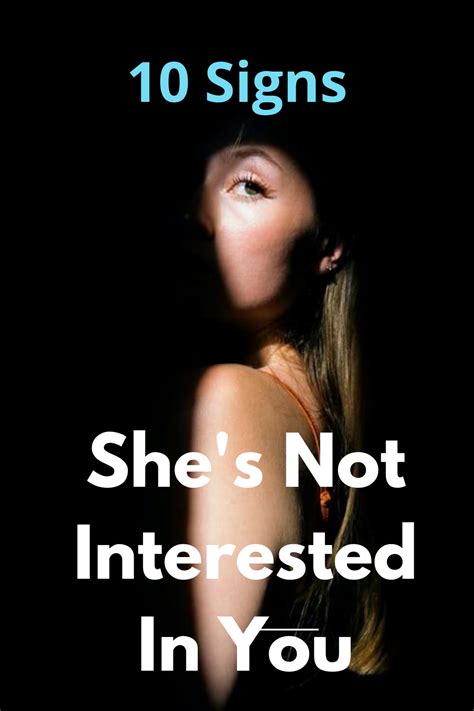 10 signs she s not interested in you signs she likes you relationship advice intimacy