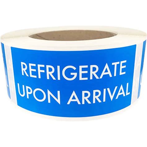 Refrigerate Upon Arrival Labels 2 X 4 Shipping Labels