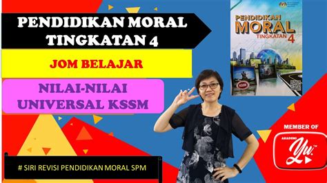 Nilai Universal Moral Tingkatan 4 🔥item Pendidikan Moral Kssm Tingkatan 4