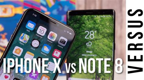 Apple Iphone X Vs Samsung Galaxy Note 8 Youtube