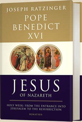 Jesus Of Nazareth Vol Ii By Pope Benedict Xvi Holy Week From The