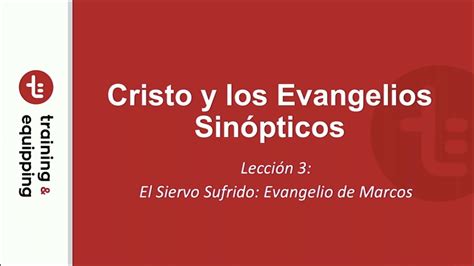 Clase 3 Evangelio De San Marcos Evangelios Sinópticos Cornerstone