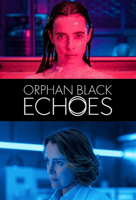 Full Cast Of Orphan Black Echoes Season 1 2023