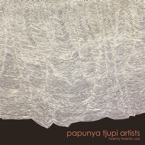 Papunya Tjupi Arts Usa 2020 By Harvey Art Projects Usa Issuu