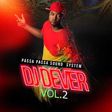 Amazon Music Dj Deverのpassa Passa Sound System Vol 2 Jp