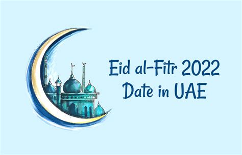 Eid Al Fitr 2022 Date In Uae When Eid Al Fitr Expected To Fall In Uae
