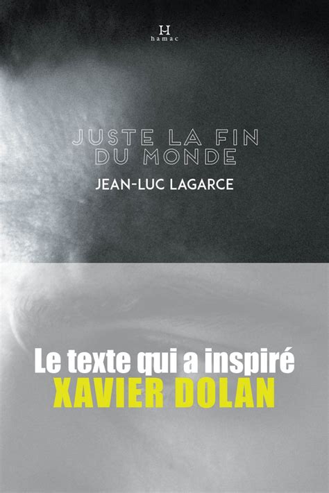 Jean Luc Lagarce Juste La Fin Du Monde - Juste la fin du monde par Jean-Luc Lagarce | Littérature | Théâtre
