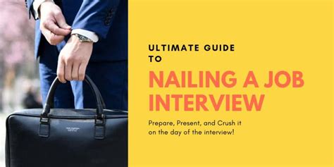 How To Nail Your Job Interview And Get Hired Ultimate Guide