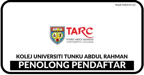 Motto = quality & affordable education established = 1969 type = public city= kuala lumpur main campus, penang branch campus, perak branch campus. Kolej Universiti Tunku Abdul Rahman • Kerja Kosong Kerajaan