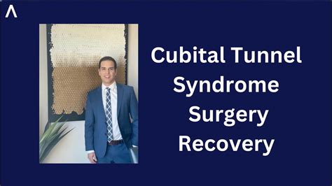 Cubital Tunnel Syndrome Surgery Recovery Youtube