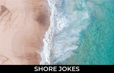 154 Shore Jokes And Funny Puns Jokojokes