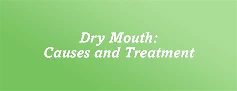 Dry Mouth Causes And Treatment Dental Associates