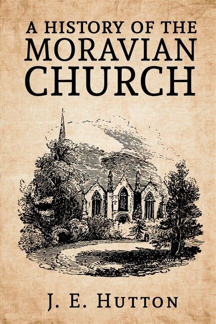A History Of The Moravian Church Indigo