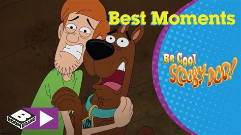 Be Cool Scooby Doo Best Of Shaggy And Scooby Boomerang Youtube