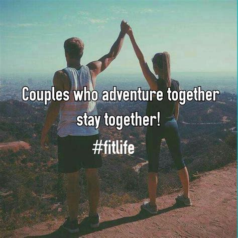 two people holding hands with the words couples who adventure together stay together iftilie
