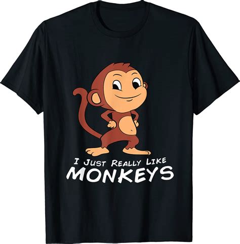 I Just Really Like Monkeys Funny Monkey T Shirt Uk Clothing