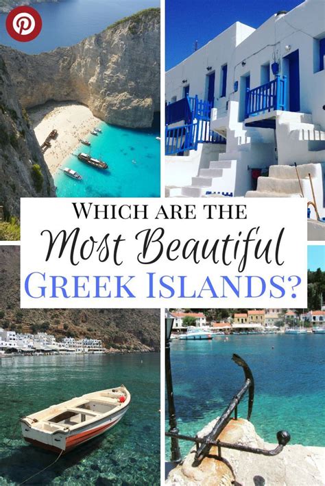 Which Are The Most Beautiful Greek Islands With So Many Different