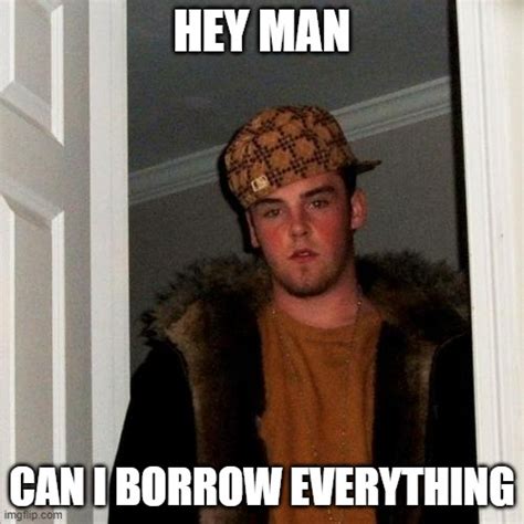 Scumbag Steve Meme Imgflip