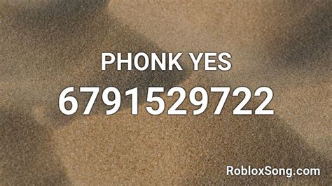 Phonk Yes Roblox Id Roblox Music Codes