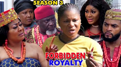 Forbidden Royalty Season 3 New Movie 2019 Latest Nigerian Nollywood