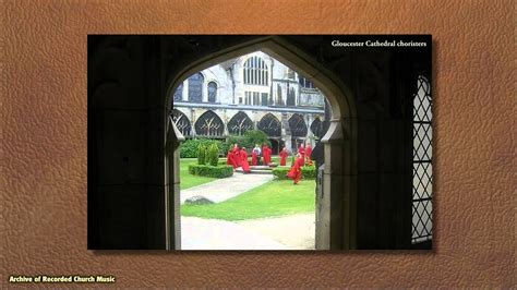 Bbc Choral Evensong Gloucester Cathedral 2006 Andrew Nethsingha