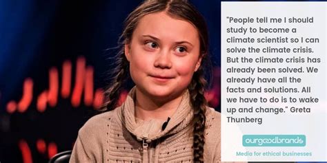 Greta tintin eleonora ernman thunberg is a swedish environmental activist who is universally known for challenging world leaders to take imm. Greta Thunberg best quotes school strike news nobel prize
