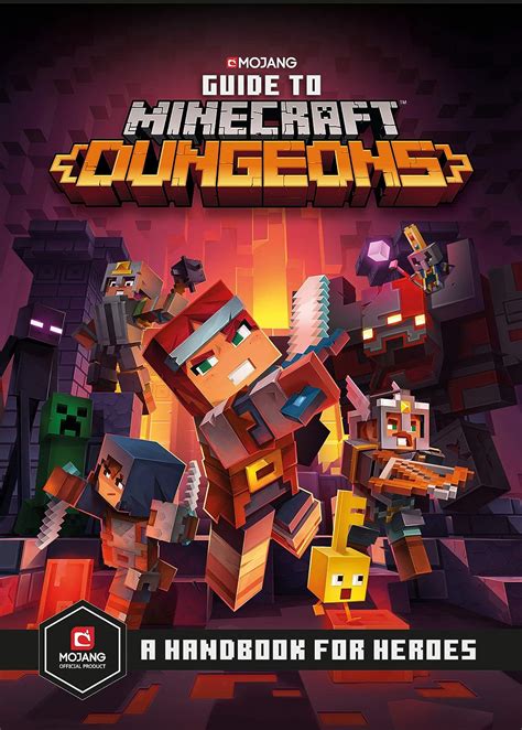 Guide To Minecraft Dungeons A Handbook For Heroes Mojang Ab The