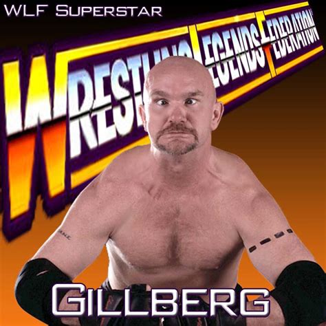 Gillberg Wrestling Legends Federation Wiki Fandom