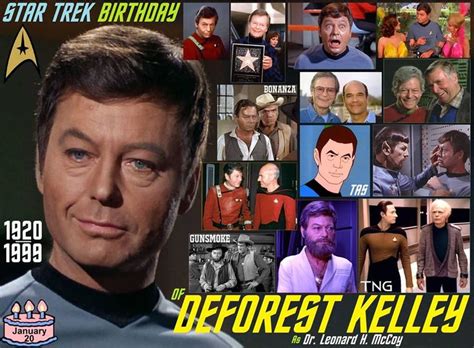 Remembering Deforest Kelley Born January 20 1920 And Passed Away On
